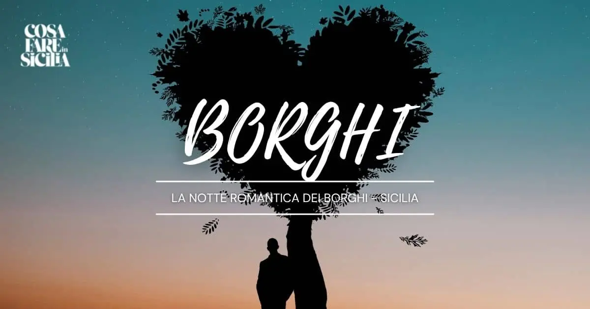 Notte Romantica Borghi