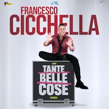 Francesco Cicchella - Tante belle cose Teatro Duemila