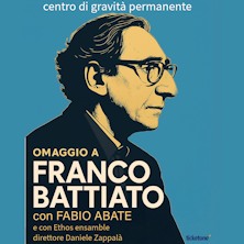 Omaggio a Franco Battiato - Centro di gravità permanente Teatro al Massimo