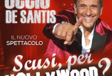 Uccio De Santis - Nuovo Spettacolo